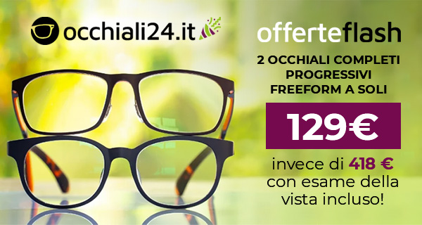 2 occhiali completi progressivi FreeForm a soli 129€ invece di 418 € con esame della vista incluso!